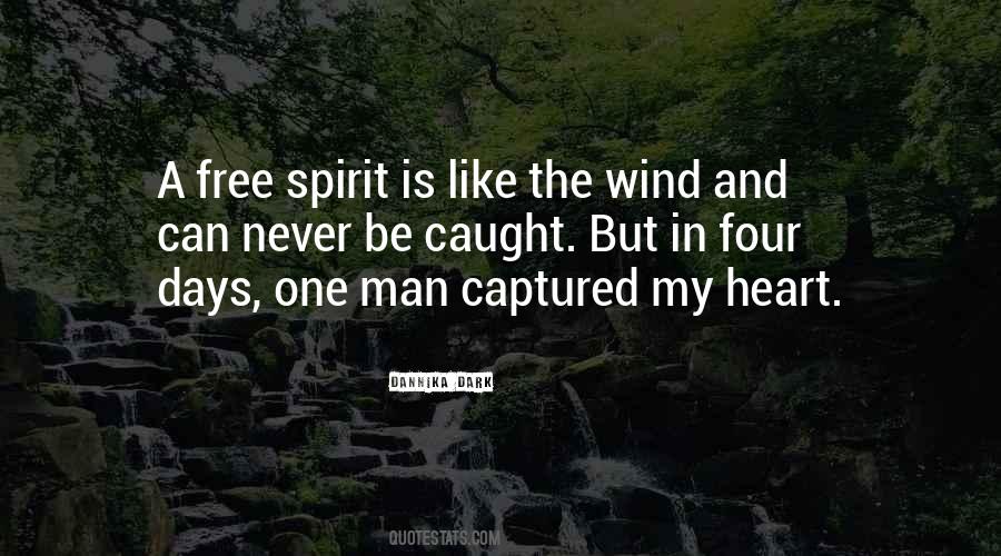 Free The Spirit Quotes #771642