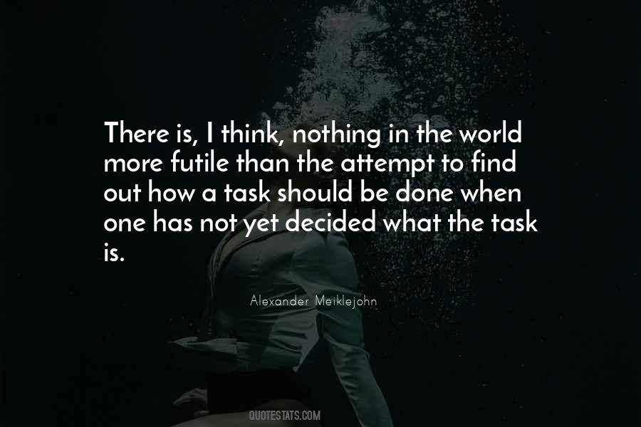 Nothing To Be Done Quotes #428060