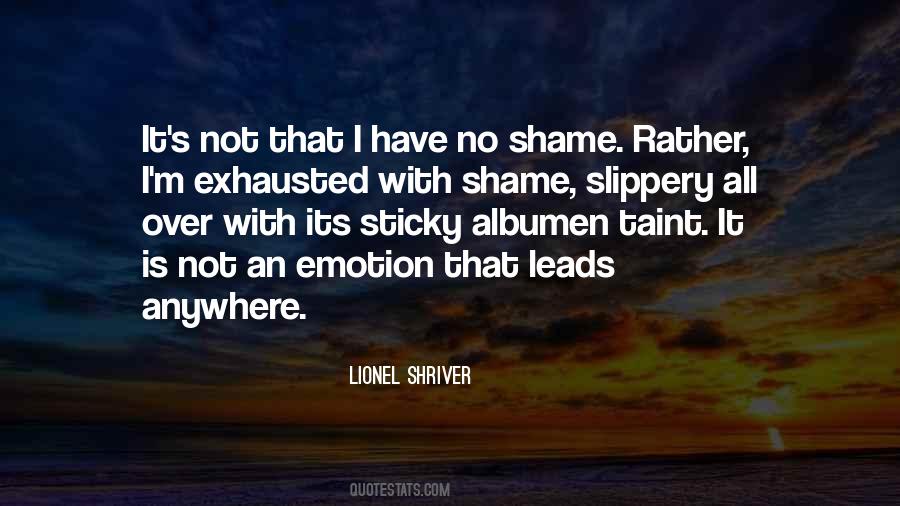 No More Shame Quotes #16963