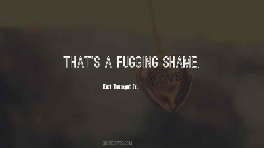 No More Shame Quotes #24397