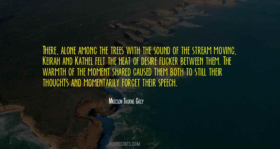 Moving Alone Quotes #1433693
