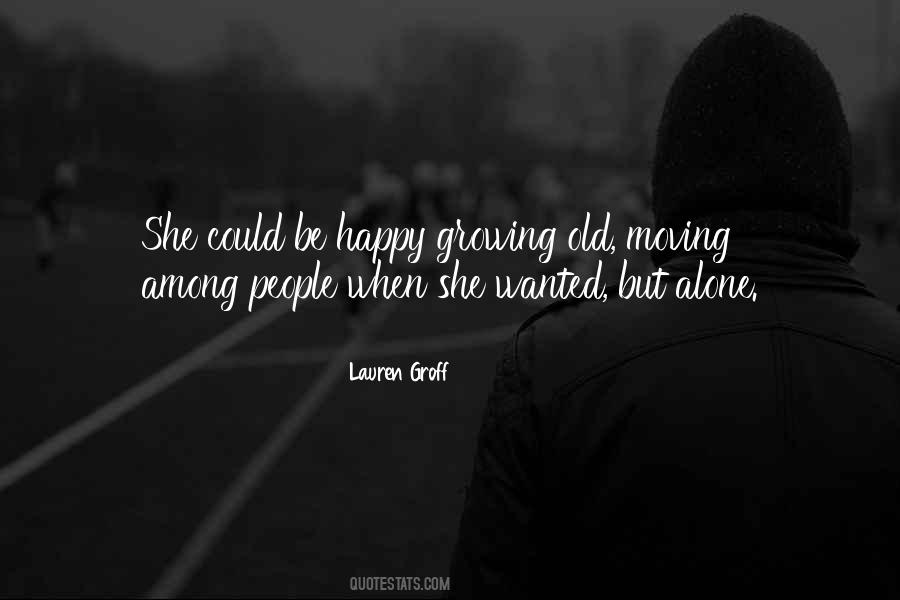 Moving Alone Quotes #1845182