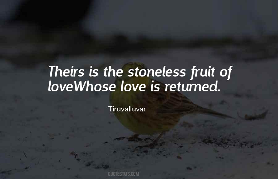 Fruit Of Love Quotes #539221