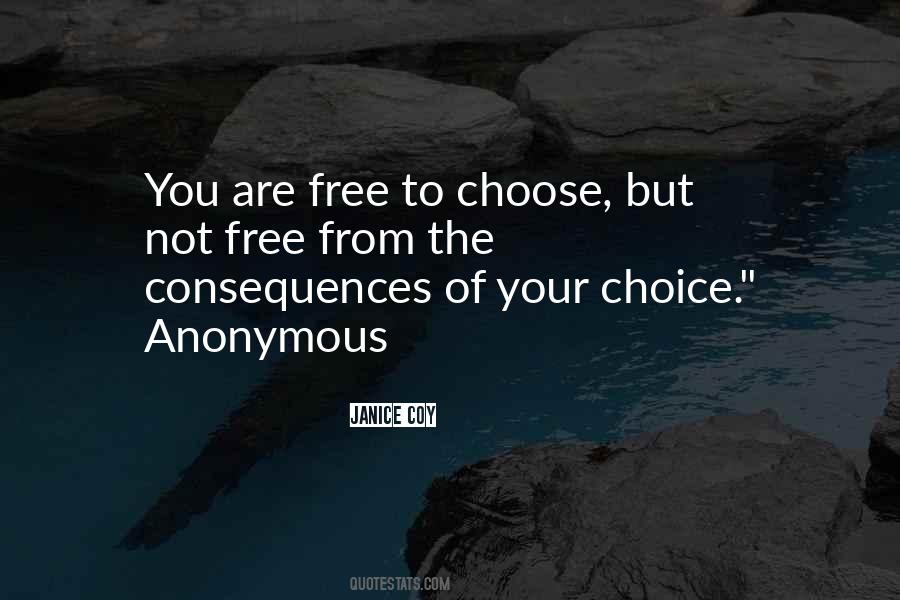 Free To Choose Quotes #1298315