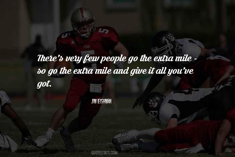 Quotes About The Extra Mile #1534923