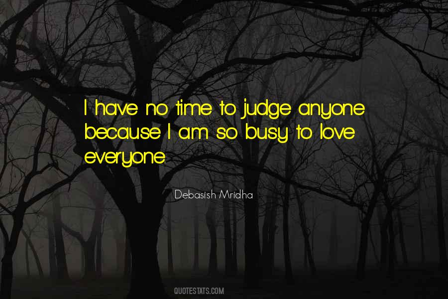 I Am So Busy Quotes #847520