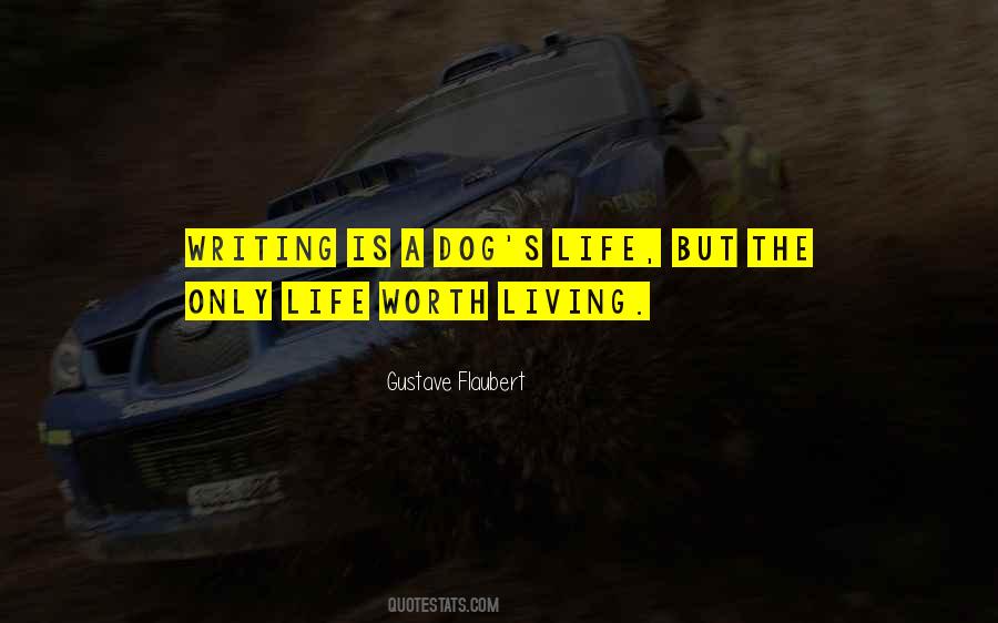 The Only Life Worth Living Quotes #1080709
