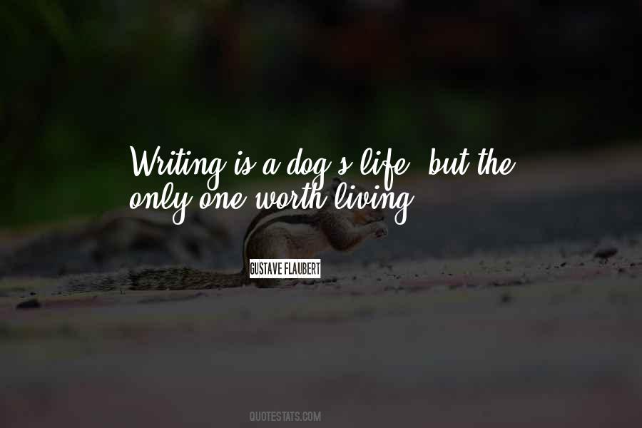 The Only Life Worth Living Quotes #636756