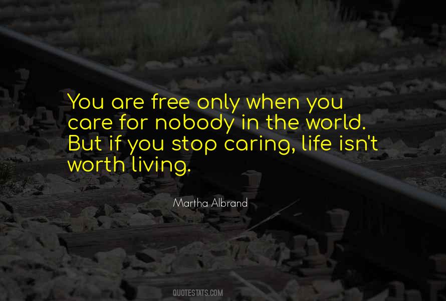 The Only Life Worth Living Quotes #852185