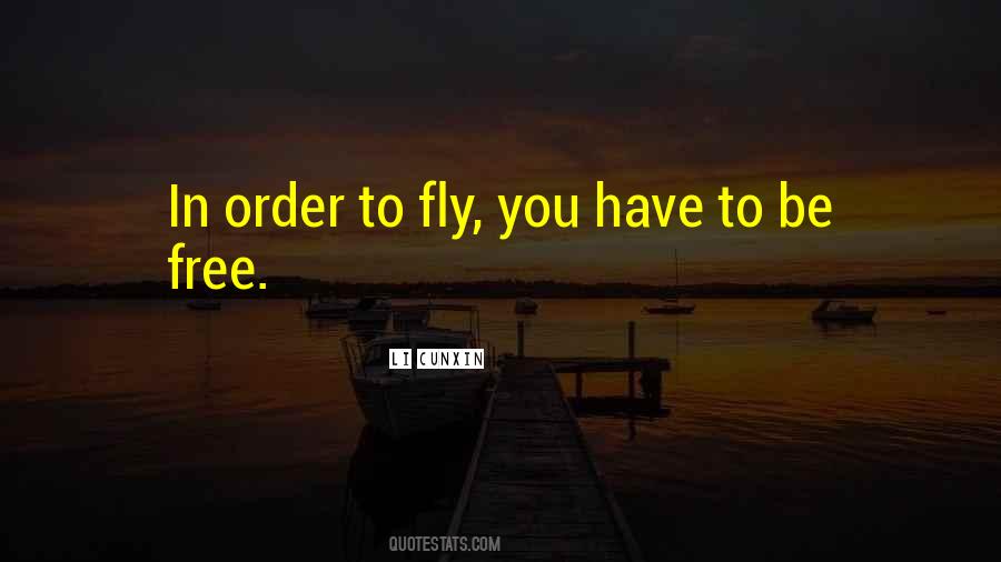 Free To Fly Quotes #1457459