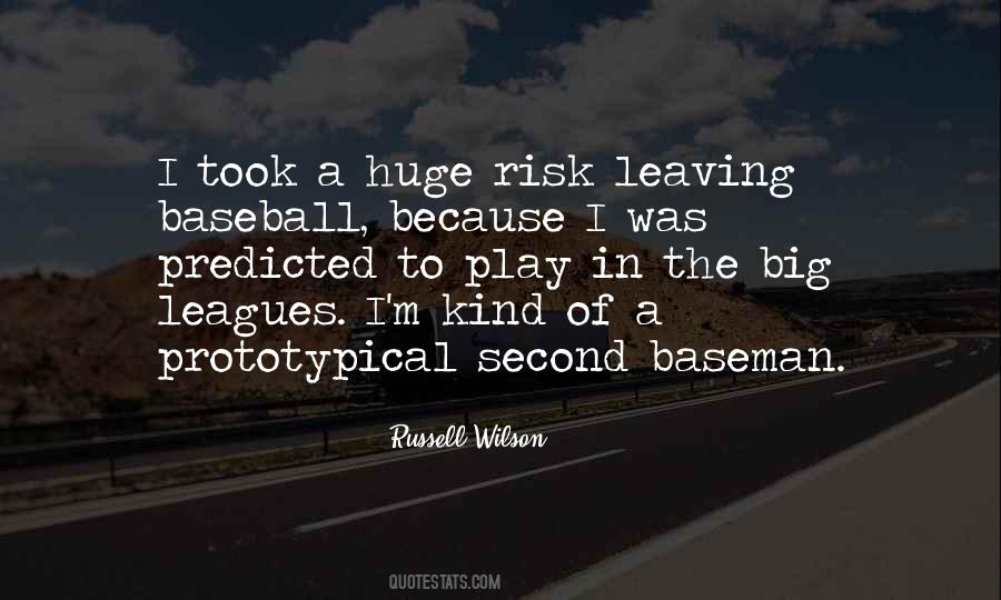 Play In The Big Leagues Quotes #159463