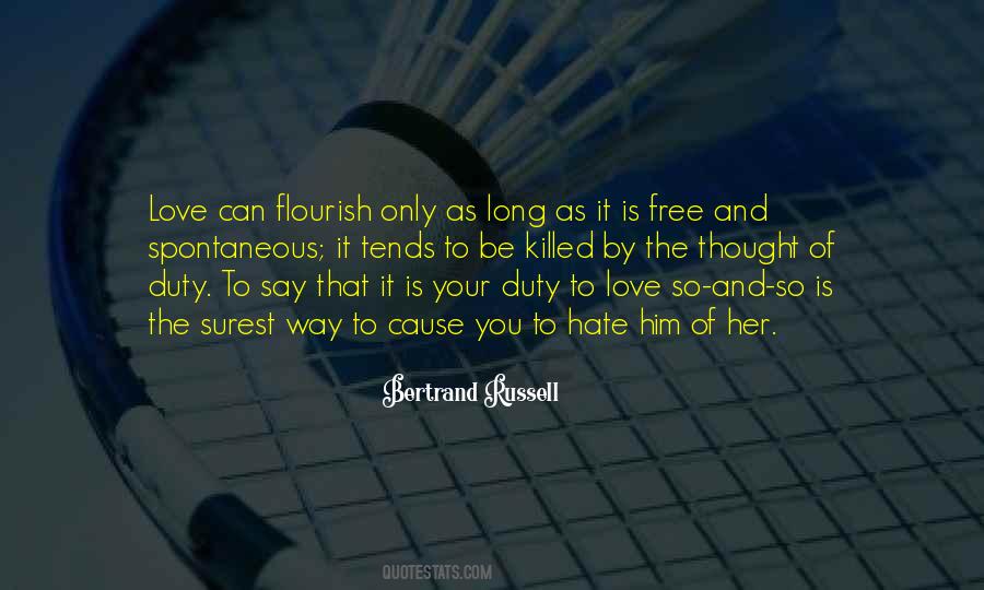 Free To Hate Me Quotes #481195
