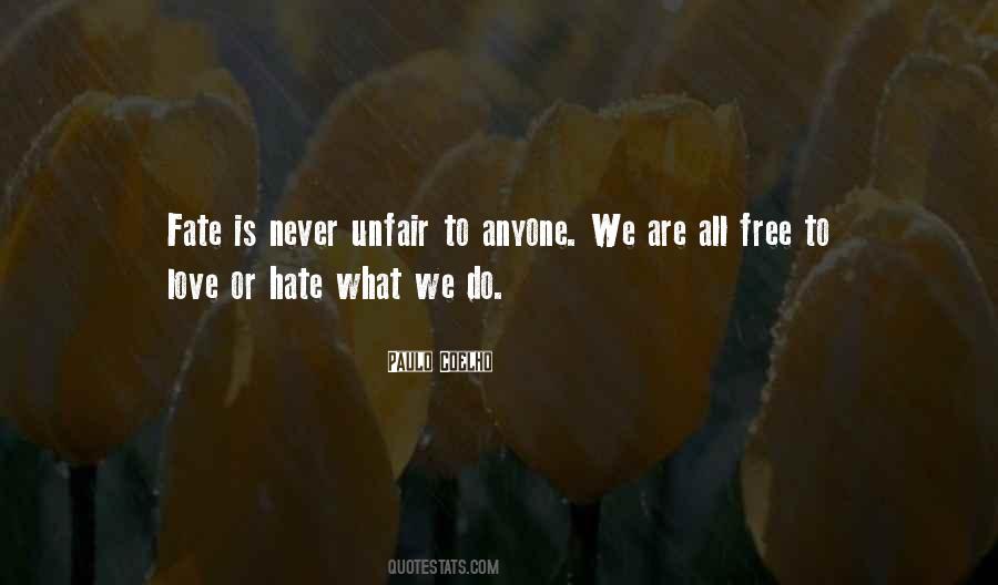 Free To Hate Me Quotes #882112
