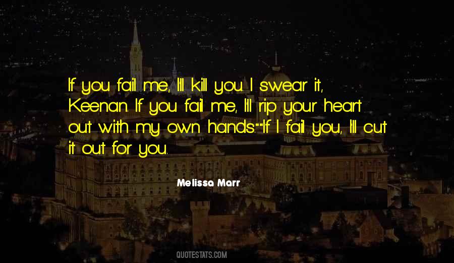 You Fail Me Quotes #1148231