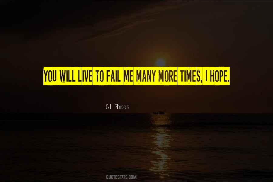 You Fail Me Quotes #1842767