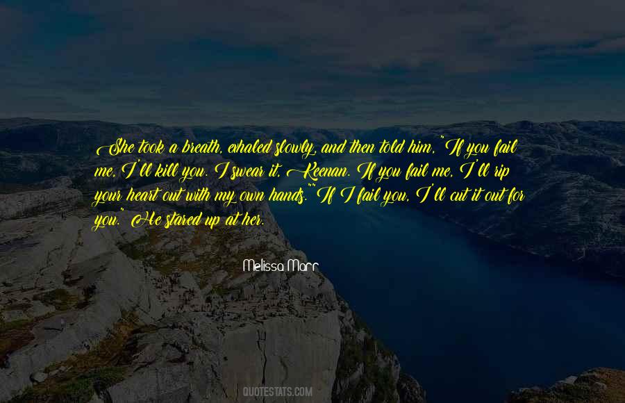You Fail Me Quotes #365291