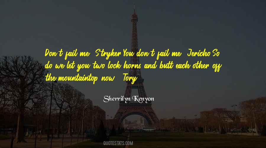 You Fail Me Quotes #423835