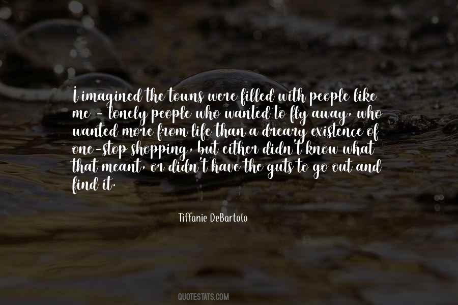Life Fly Quotes #1583118