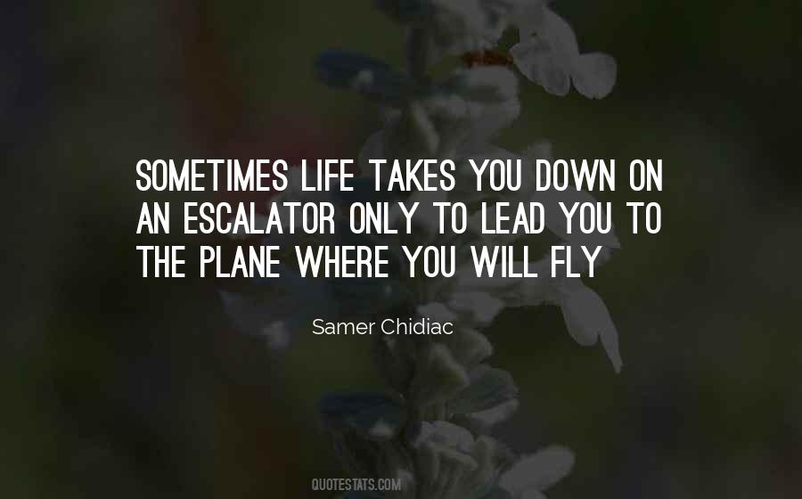 Life Fly Quotes #266698
