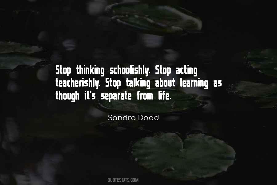 Stop Acting Quotes #1252762