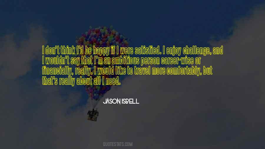 Wise And Happy Quotes #1689034
