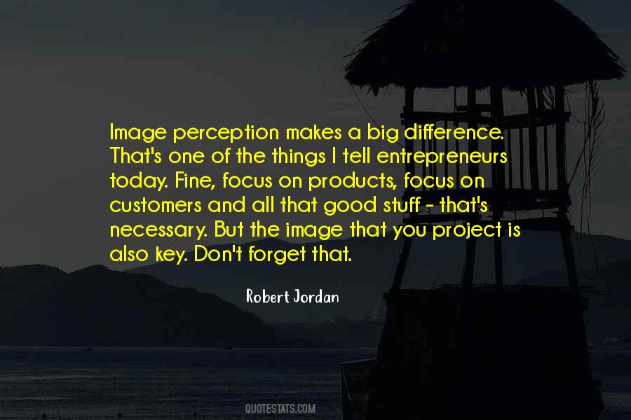 Perception Is Key Quotes #1277452