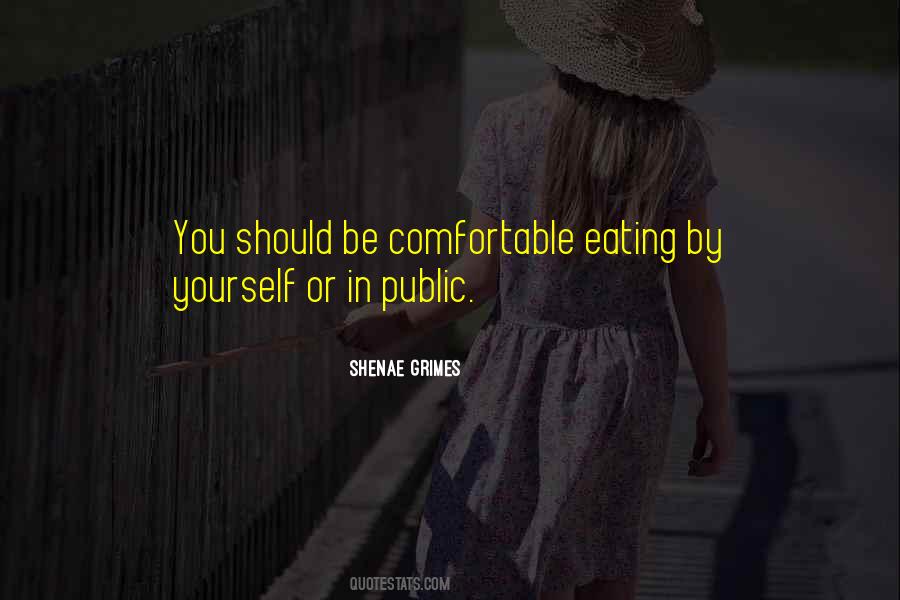 Eating By Yourself Quotes #888289