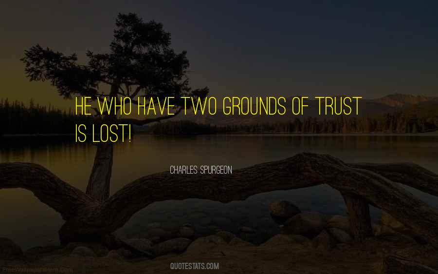 Trust Is Lost Quotes #976534