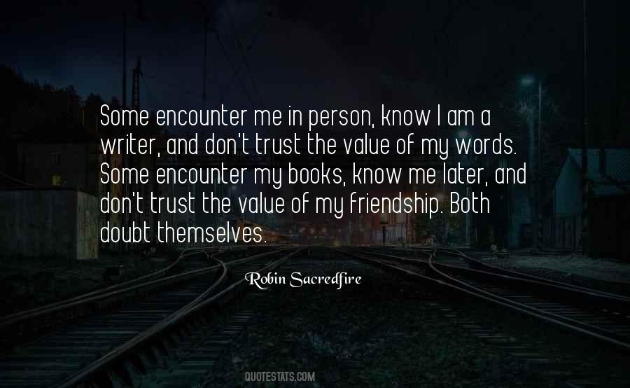 Trust And Value Quotes #1000715