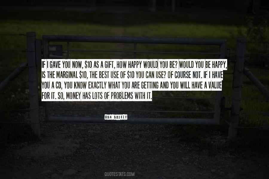 Quotes About Getting A Gift #1537565