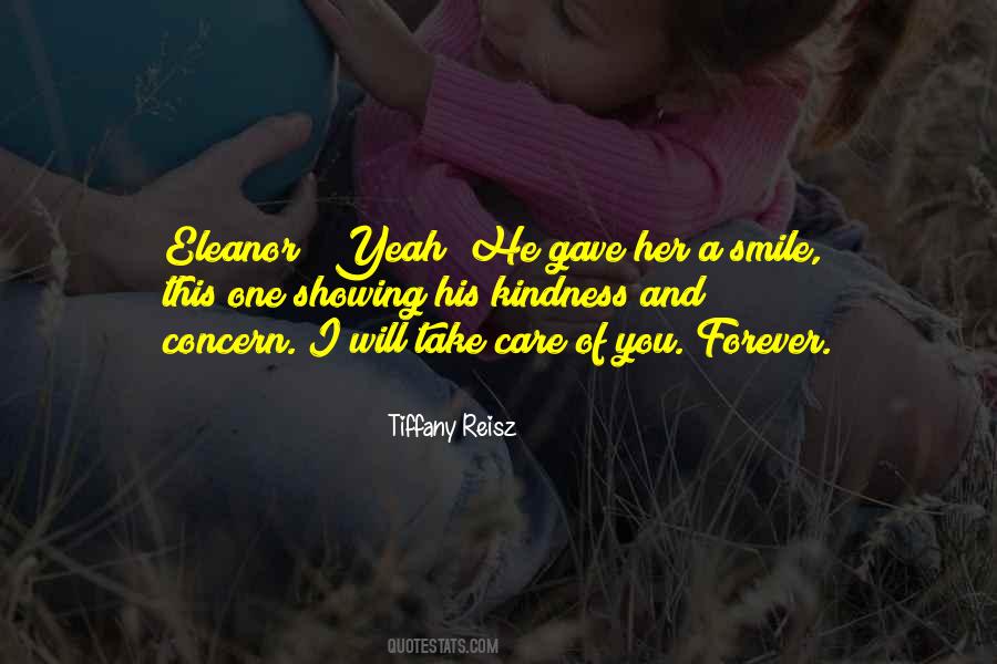 Smile And Care Quotes #1237925
