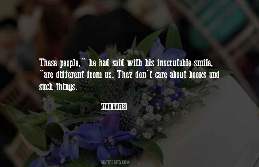 Smile And Care Quotes #1536214