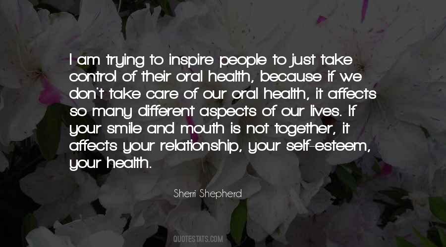 Smile And Care Quotes #1622942