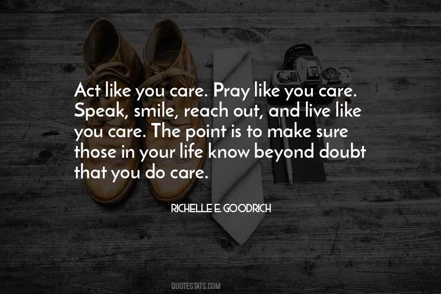 Smile And Care Quotes #480646