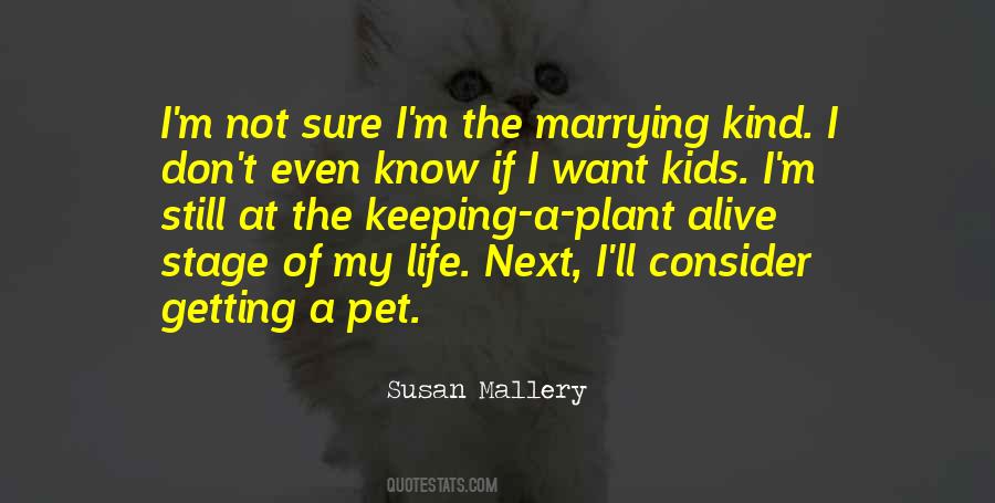 None Of Us Are Getting Out Alive Quotes #1611536
