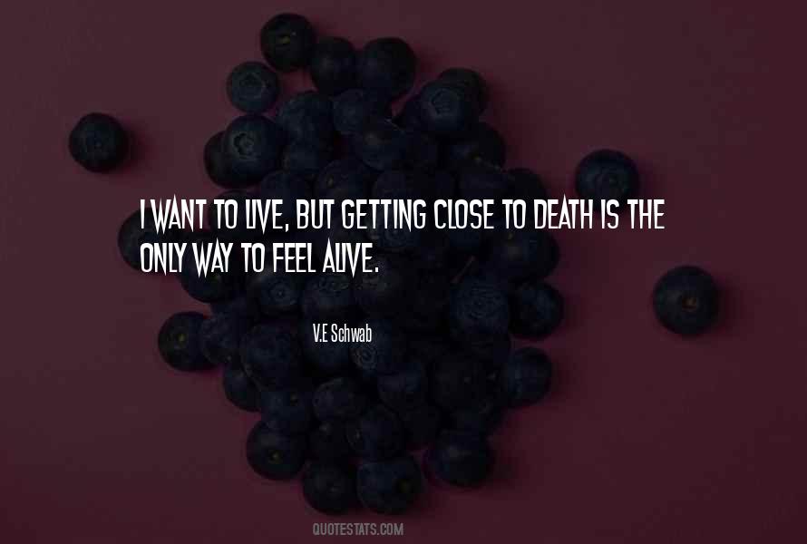 None Of Us Are Getting Out Alive Quotes #698691