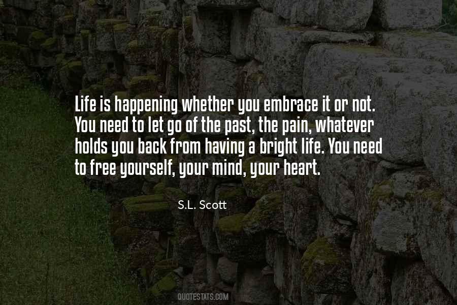 Free Your Heart Quotes #1706484