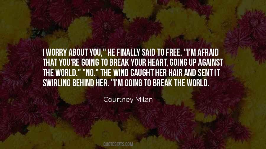 Free Your Heart Quotes #26474