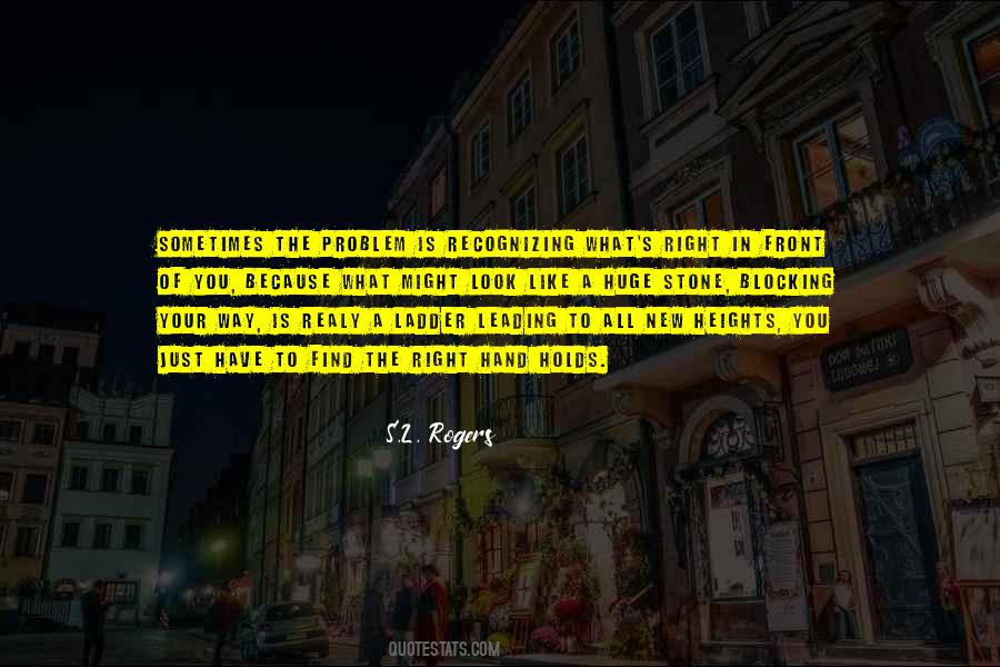 The Right Way Of Quotes #605483