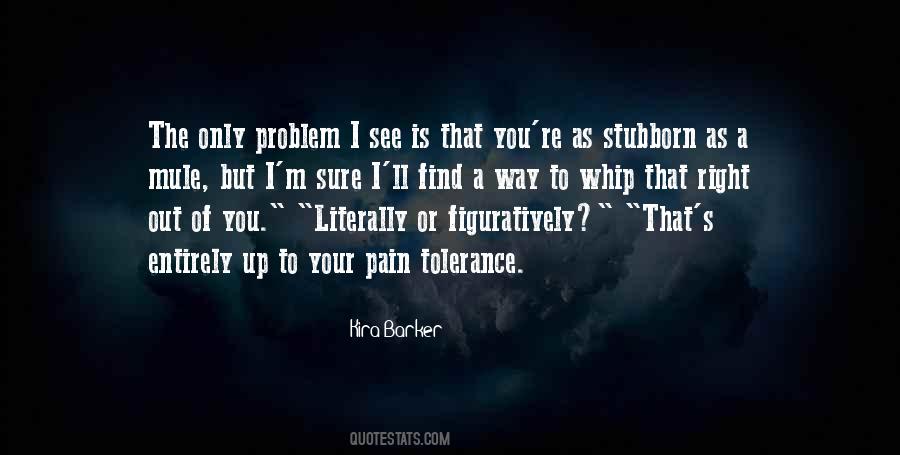 The Right Way Of Quotes #645478