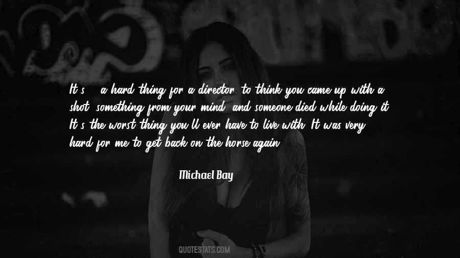 Get Back Up On The Horse Quotes #814142