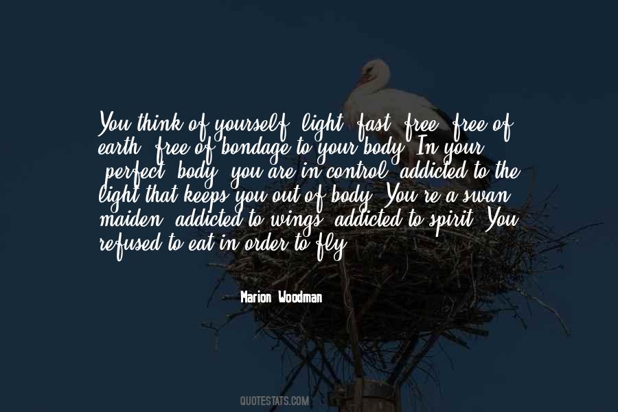 Free Your Spirit Quotes #1714876