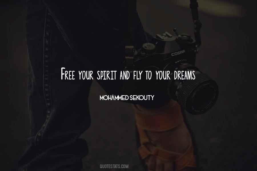 Free Your Spirit Quotes #422708