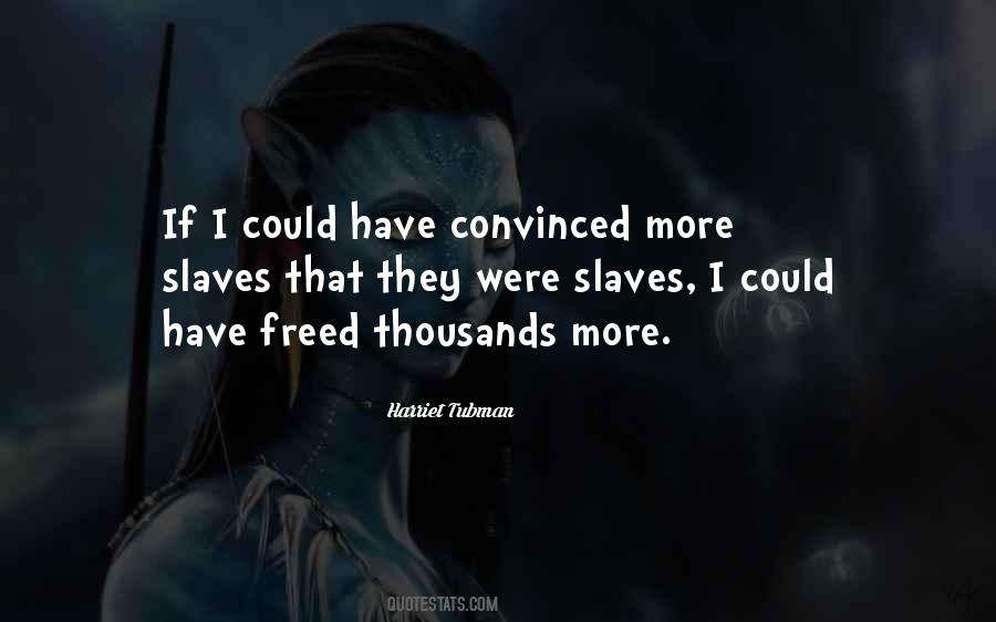 Freed Slaves Quotes #1415450