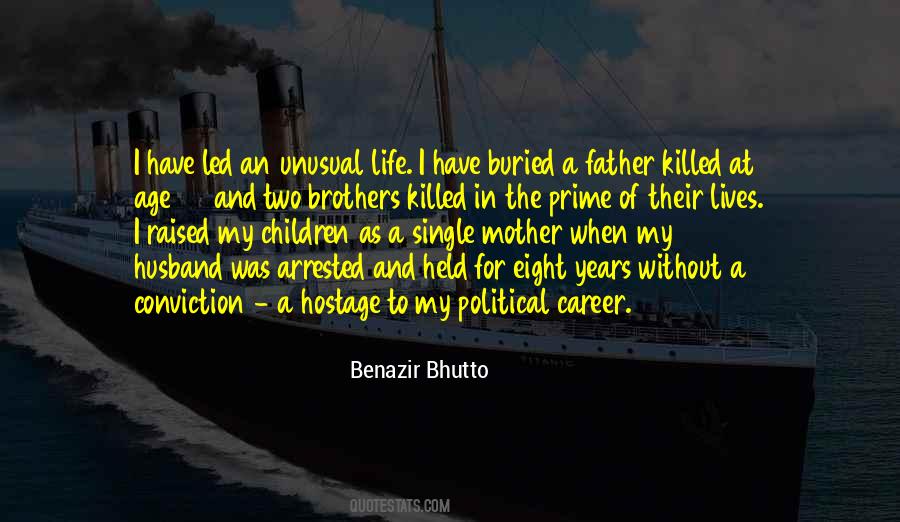 Unusual Life Quotes #1200247