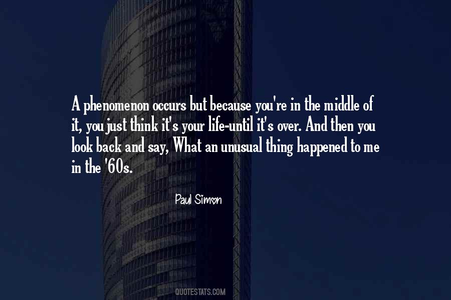 Unusual Life Quotes #506638