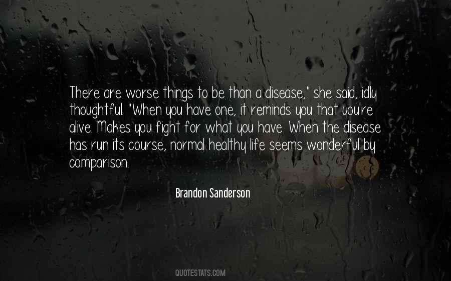 It Has To Be You Quotes #352469