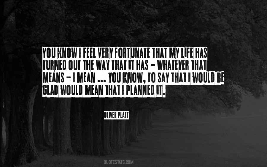 It Has To Be You Quotes #356971