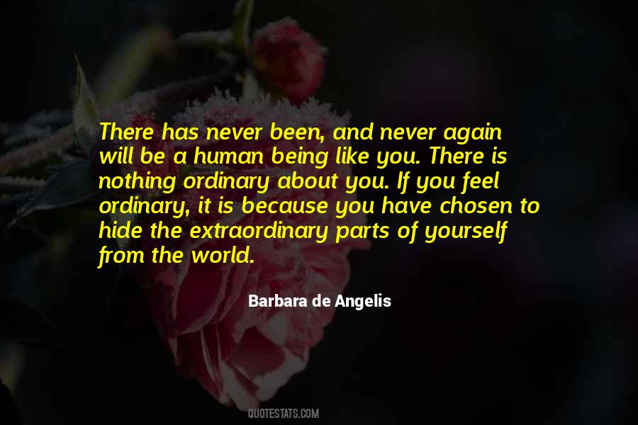 It Has To Be You Quotes #555558