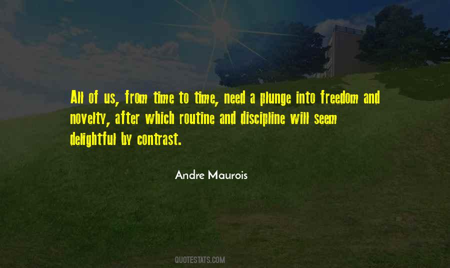 Freedom And Discipline Quotes #1278871